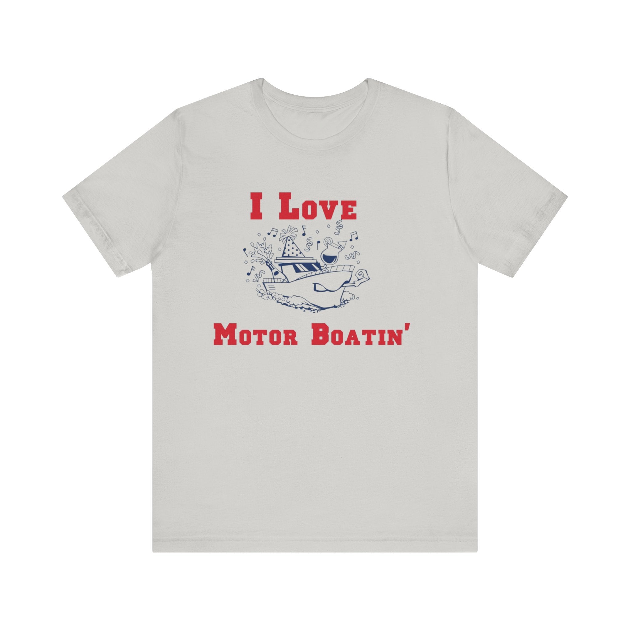 I Love Motor Boatin' T-Shirt