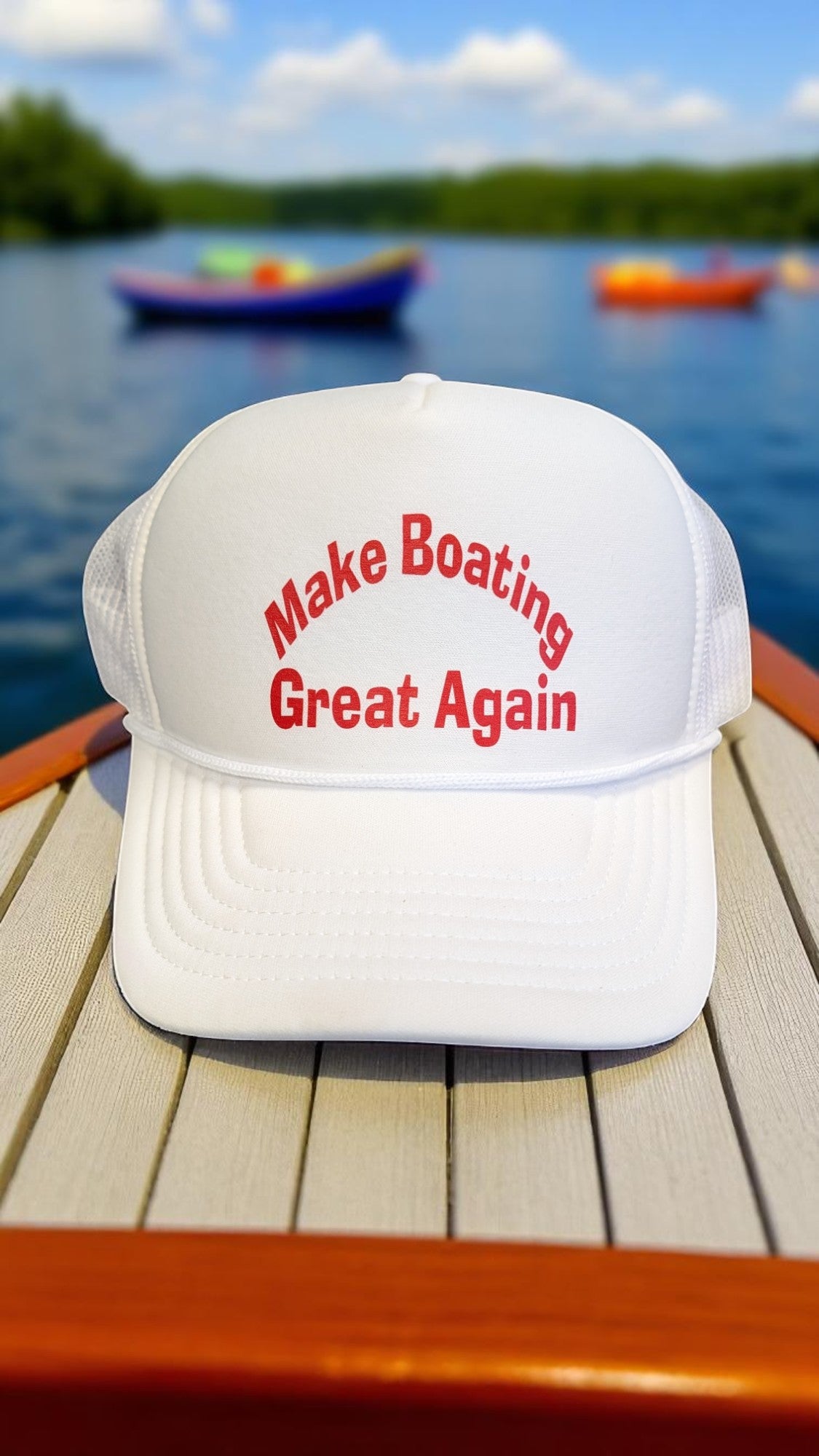 Make Boating Great Again Foam Trucker Hat
