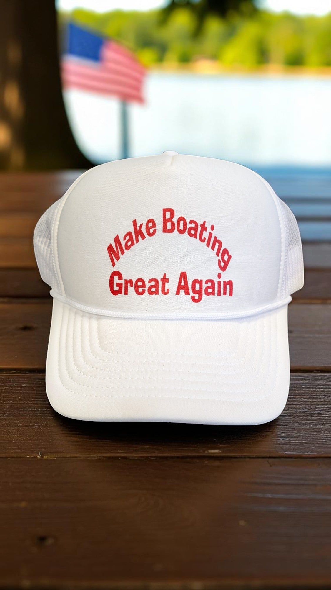Make Boating Great Again Foam Trucker Hat