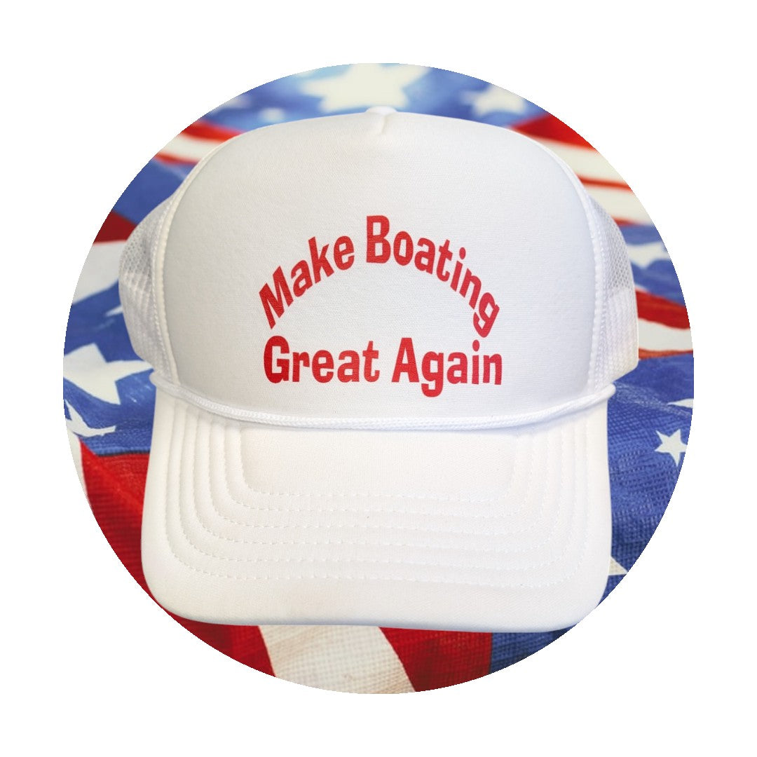 Make Boating Great Again Foam Trucker Hat