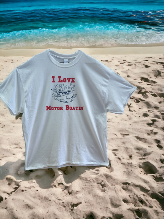 I Love Motor Boatin' T-Shirt